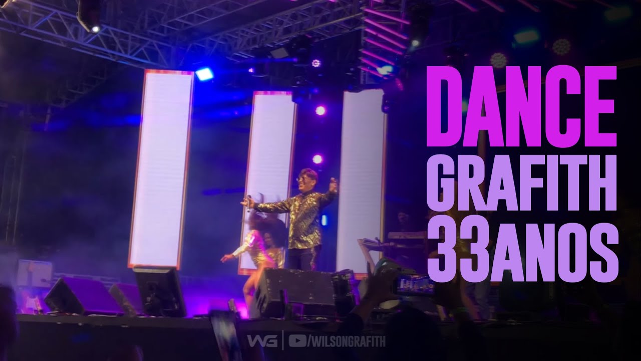 Banda Grafith 33 Anos - Dance/Eletrônicas | Melhores Momentos