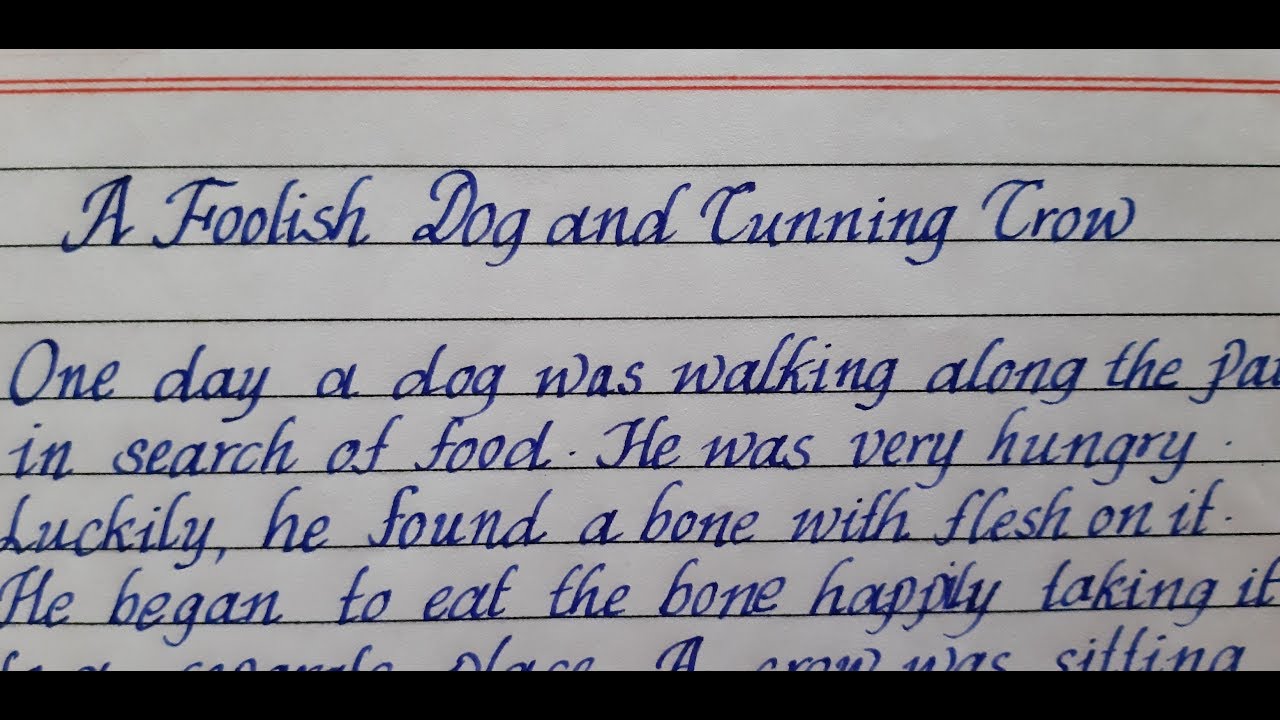 Monocursive handwriting/ Moral Story/A Foolish Dog and Cunning Crow/ Eng Teach