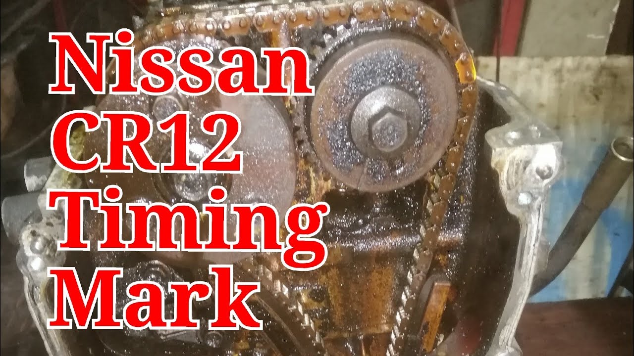 Where is the timing mark located Nissan CR 12