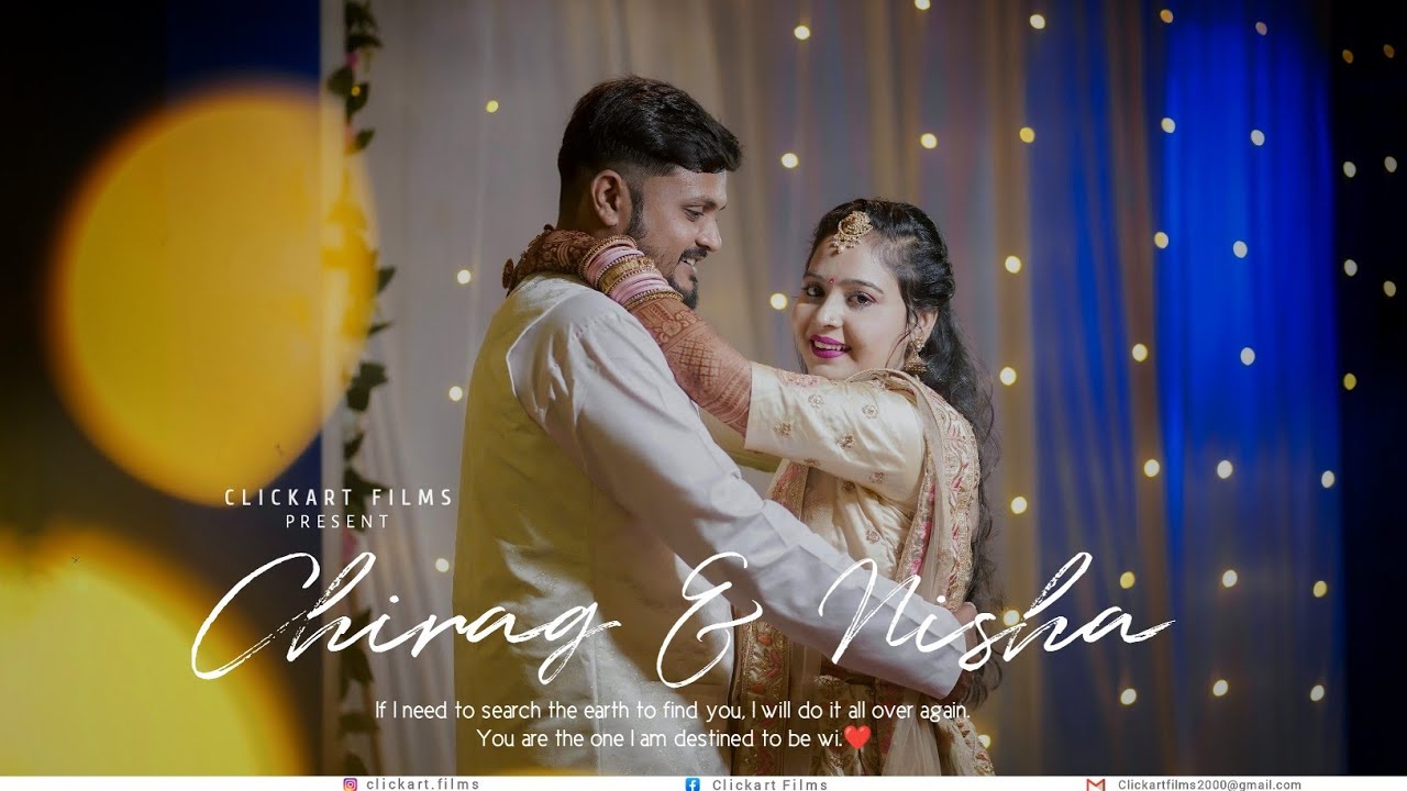 BEST WEDDING HIGHLIGHT 2022 || CHIRAG & NISHA || CLICKART FILMS PRESENT
