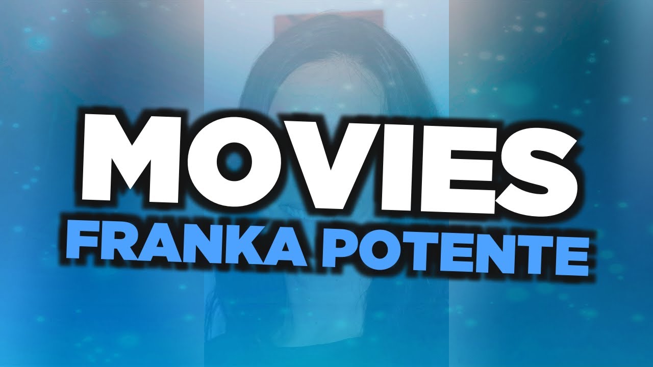 Best Franka Potente movies
