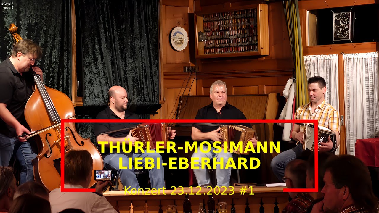 Thürler Mosimann & Liebi Eberhard - Potpourri - Landgasthof Rothorn Schwanden o Sigriswil 27.12.2024