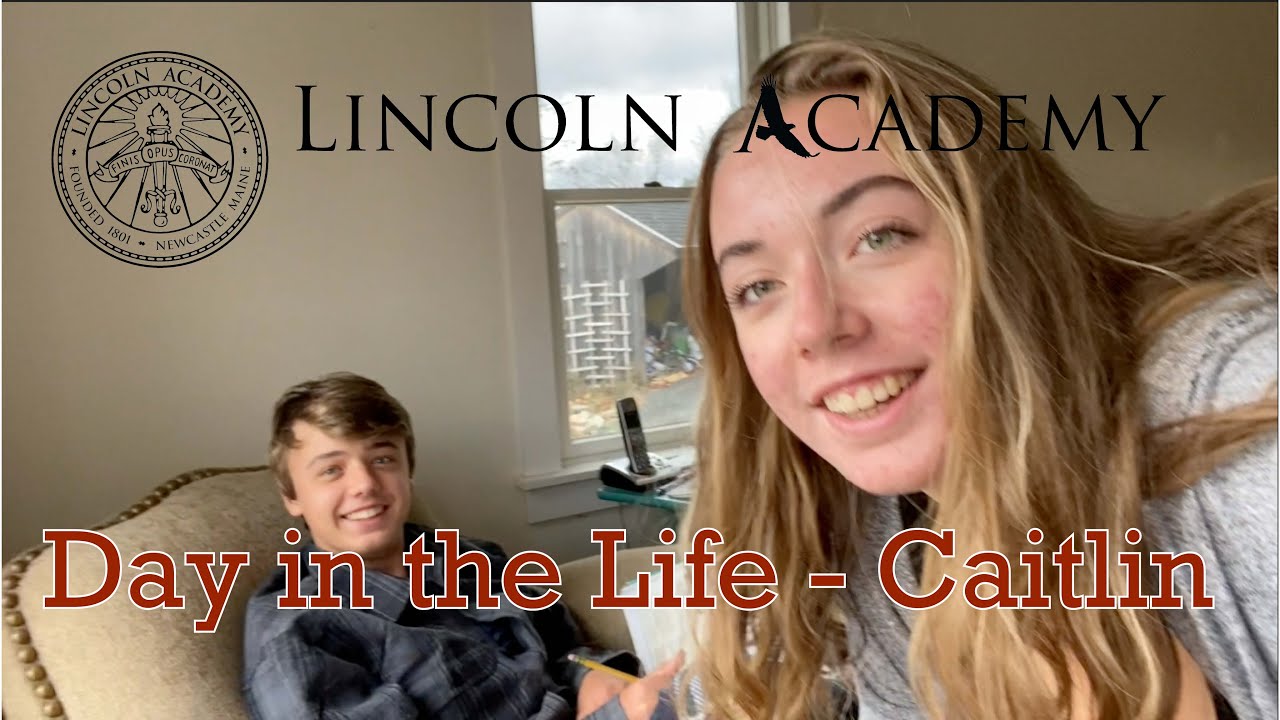 Lincoln Academy ~ A Day in the Life, 2020 ~ Caitlin