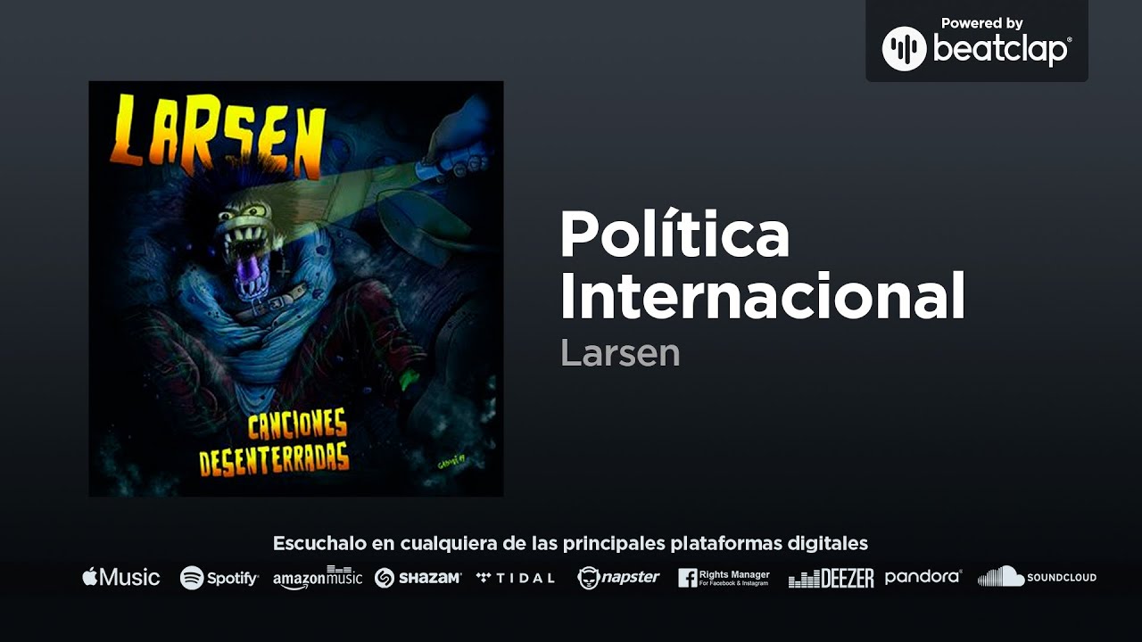 Larsen - Política Internacional