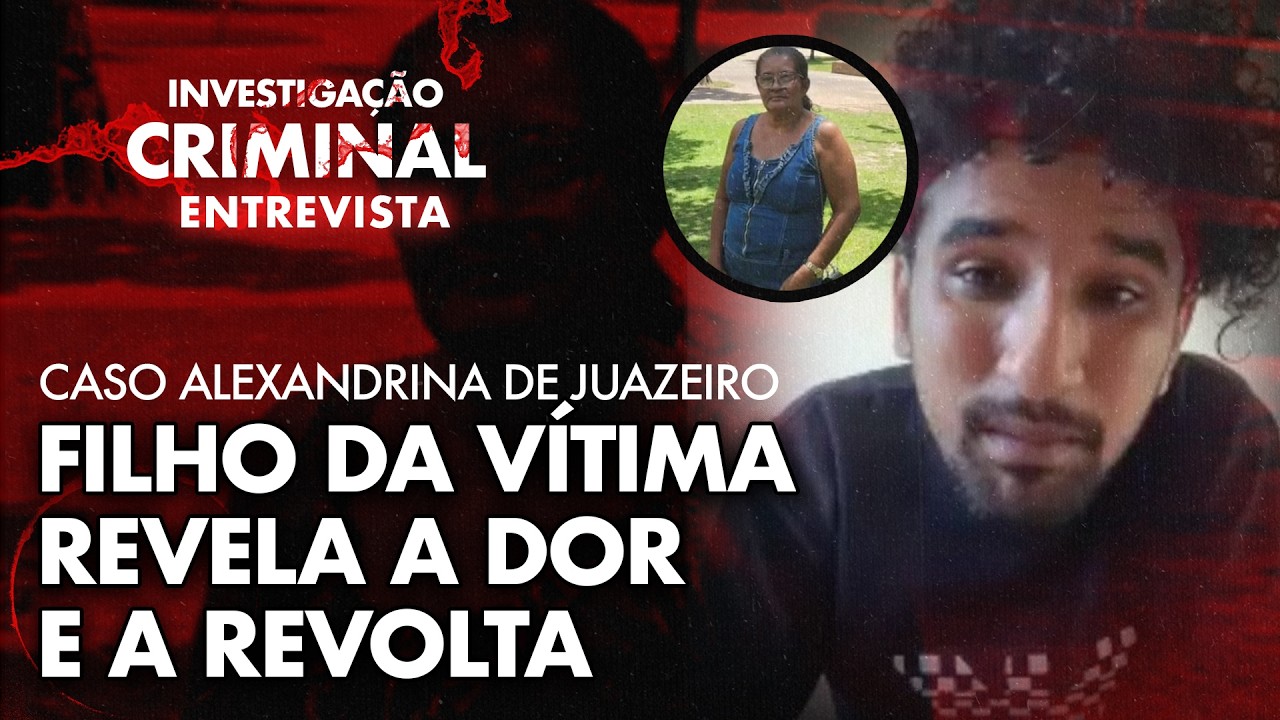 FAMÍLIA NA LUTA POR JUSTIÇA! - CASO ALEXANDRINA DE JUAZEIRO - IC ENTREVISTA