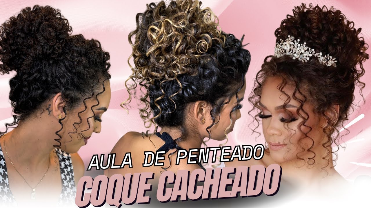 COMO FAZER UM COQUE ALTO CACHEADO PERFEITO - COMO DEFINIR OS CACHOS E MONTAR - PENTEADO INICIANTE