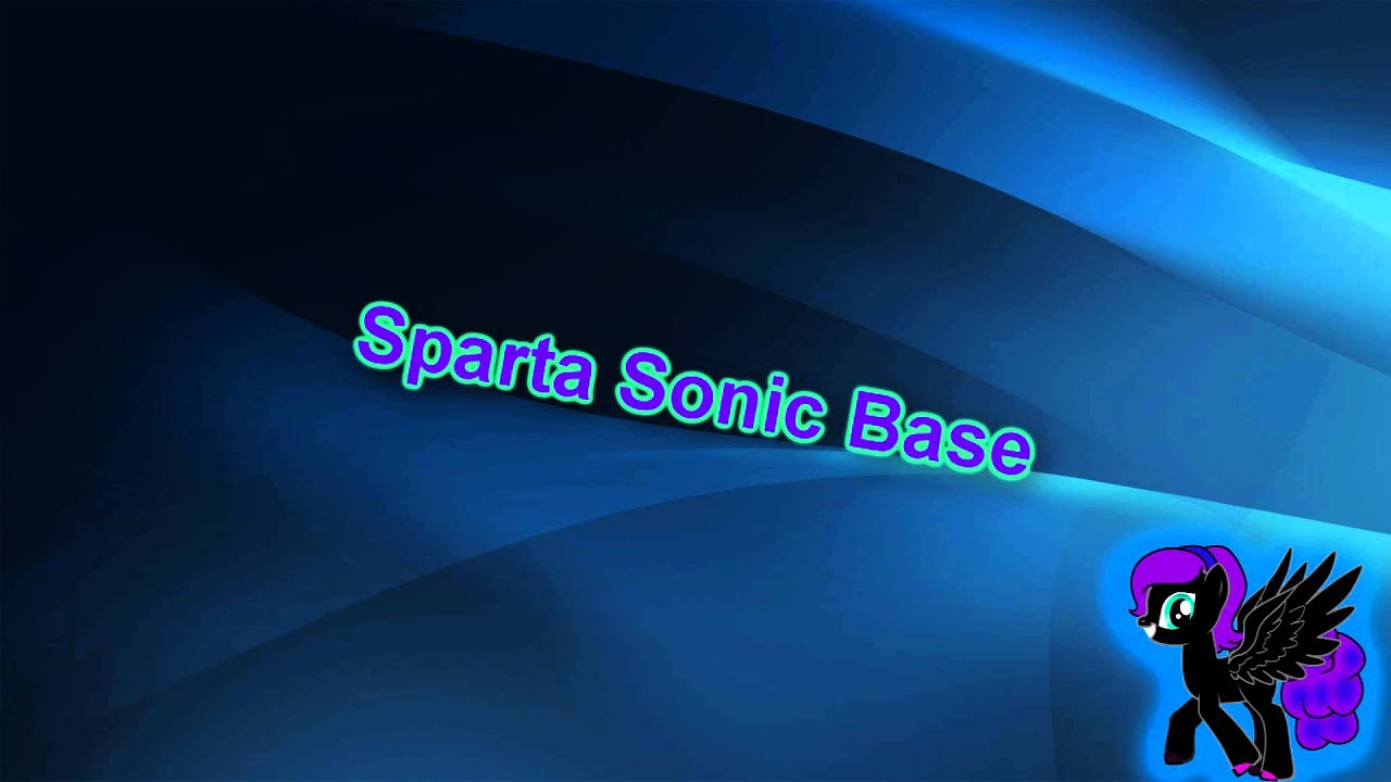 Sparta Sonic Base (-Reupload-)