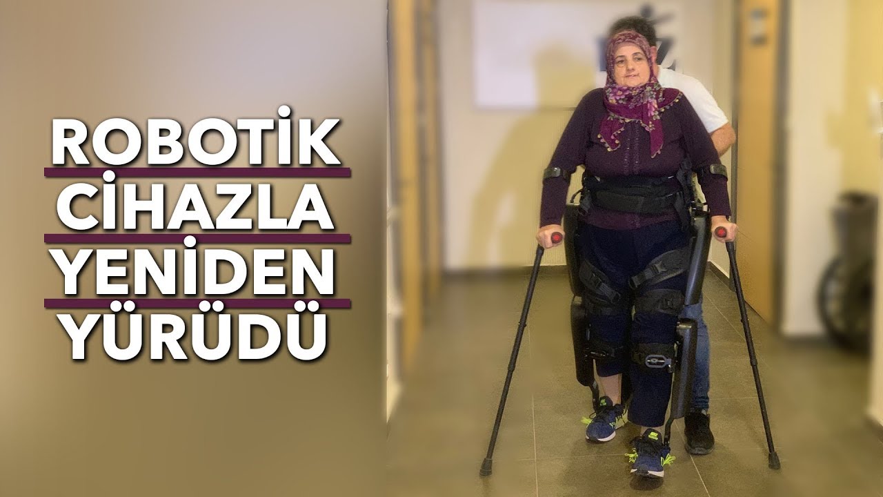 Robotik Cihazla Yeniden Yürüdü