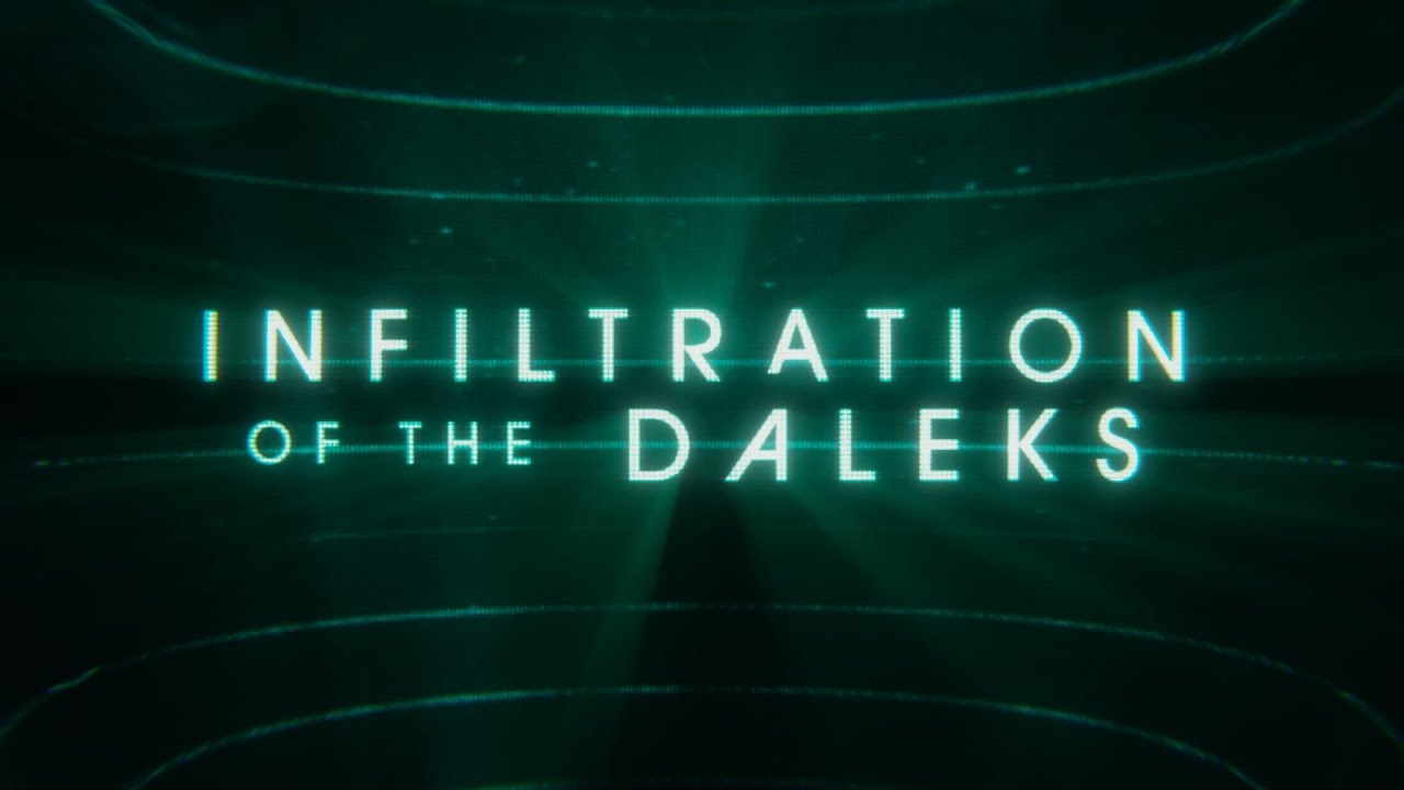 Infiltration of the Daleks Ep 2 | The Traitor
