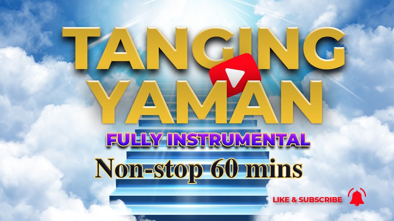 Tanging Yaman (Instrumental) Non-stop 60 minutes