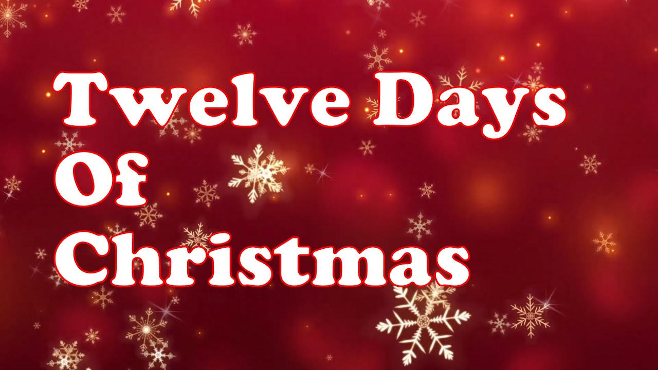 Twelve Days of Christmas with Lyrics | Christmas Songs and Carols