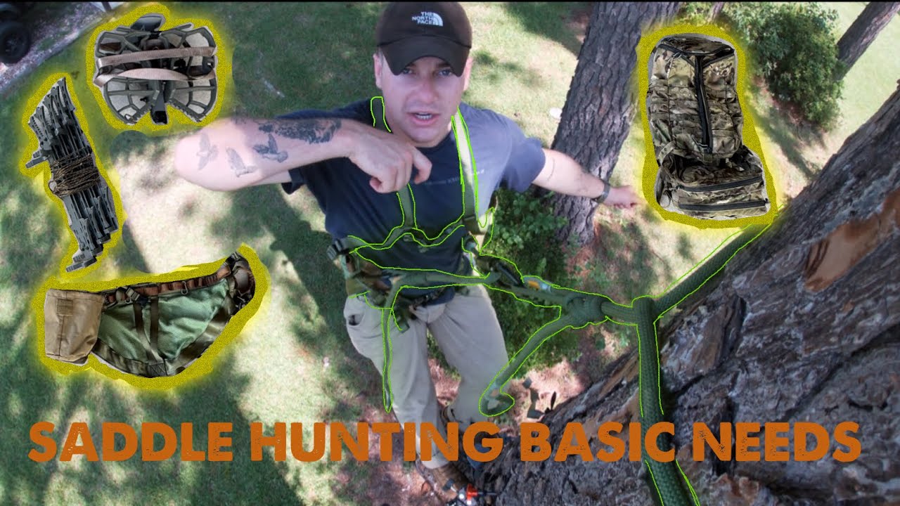 What YOU need for SADDLE HUNTING (HOW TO & BASIC ITEMS YOU NEED)