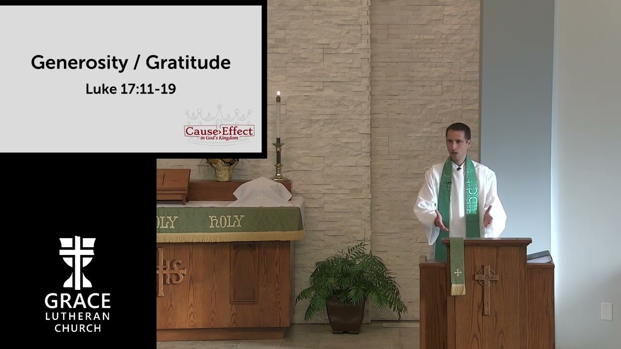 Luke 17:11–19 Generosity and Gratitude
