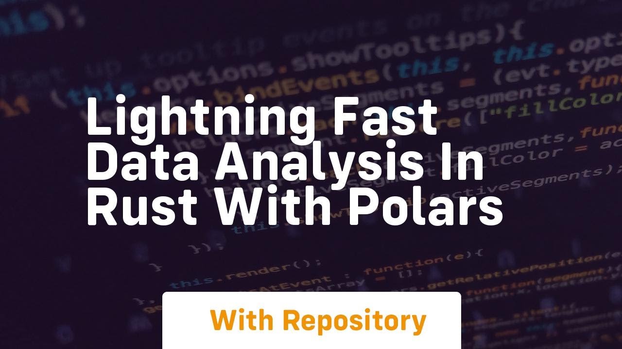 Lightning fast data analysis in rust with polars