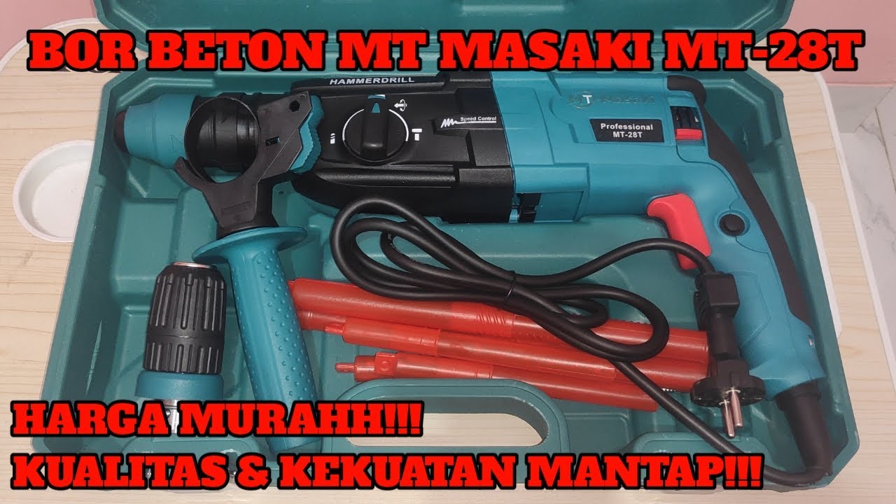 UNBOXING HAMMER DRILL MT•MASAKI MT-28T, BOR BETON MURAH TAPI MEWAHH!!!