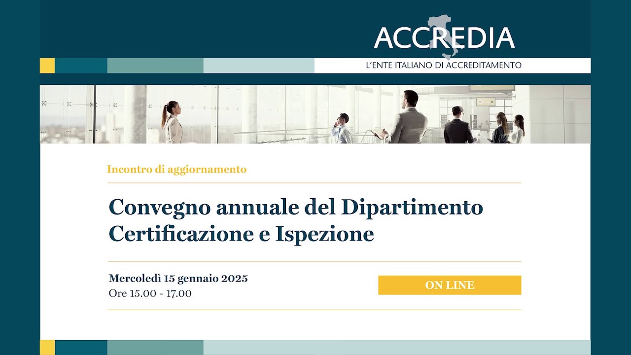 Convegno Annuale del Dipartimento Certificazione e Ispezione