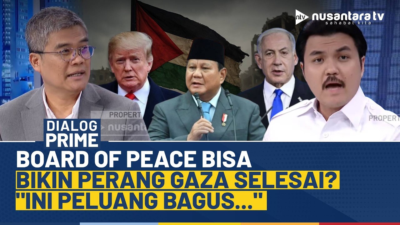 [FULL] Prabowo Bahas Board of Peace dengan Trump, Perang Gaza Selesai? Astrio: Ini Peluang Bagus!