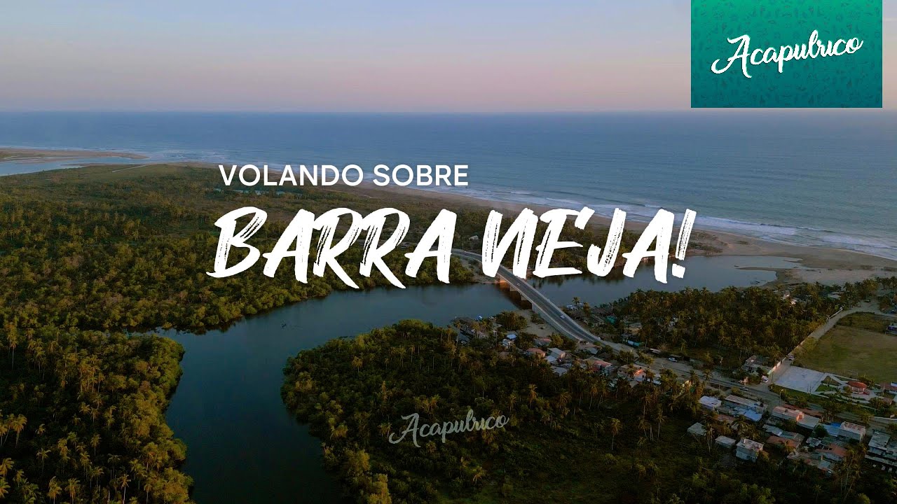 VOLANDO SOBRE BARRA VIEJA