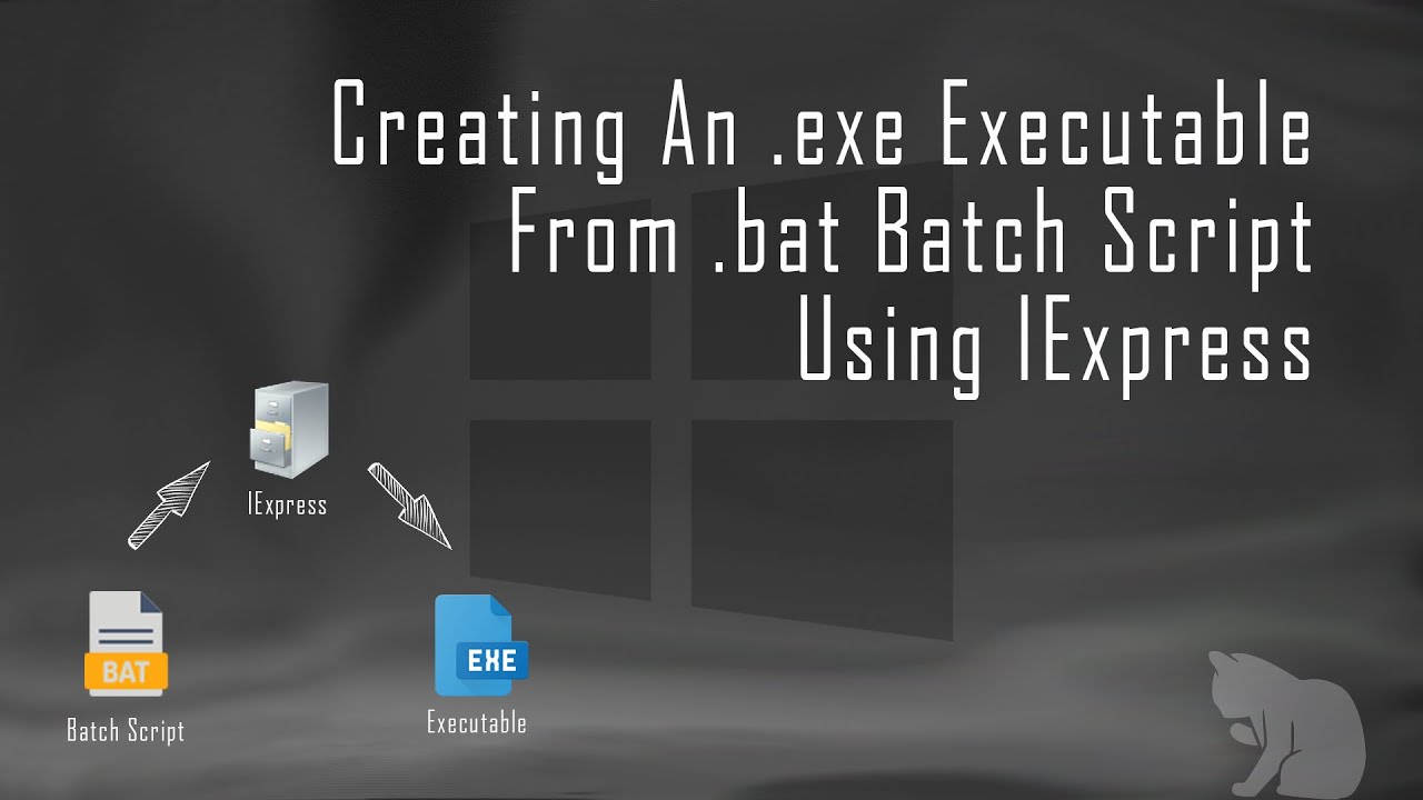 Создание исполняемого .exe-файла из пакетного скрипта .bat с помощью IExpress | Преобразование .b...