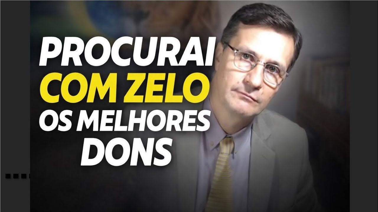 Pneumatologia 11 - Buscai Com Zelo os Melhores Dons