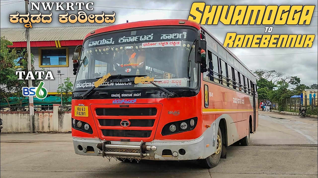 Journey in Kannadada Kantirava | IMAC Built TATA BS6 NWKRTC Bus | Shivamogga to Ranebennur Vlog