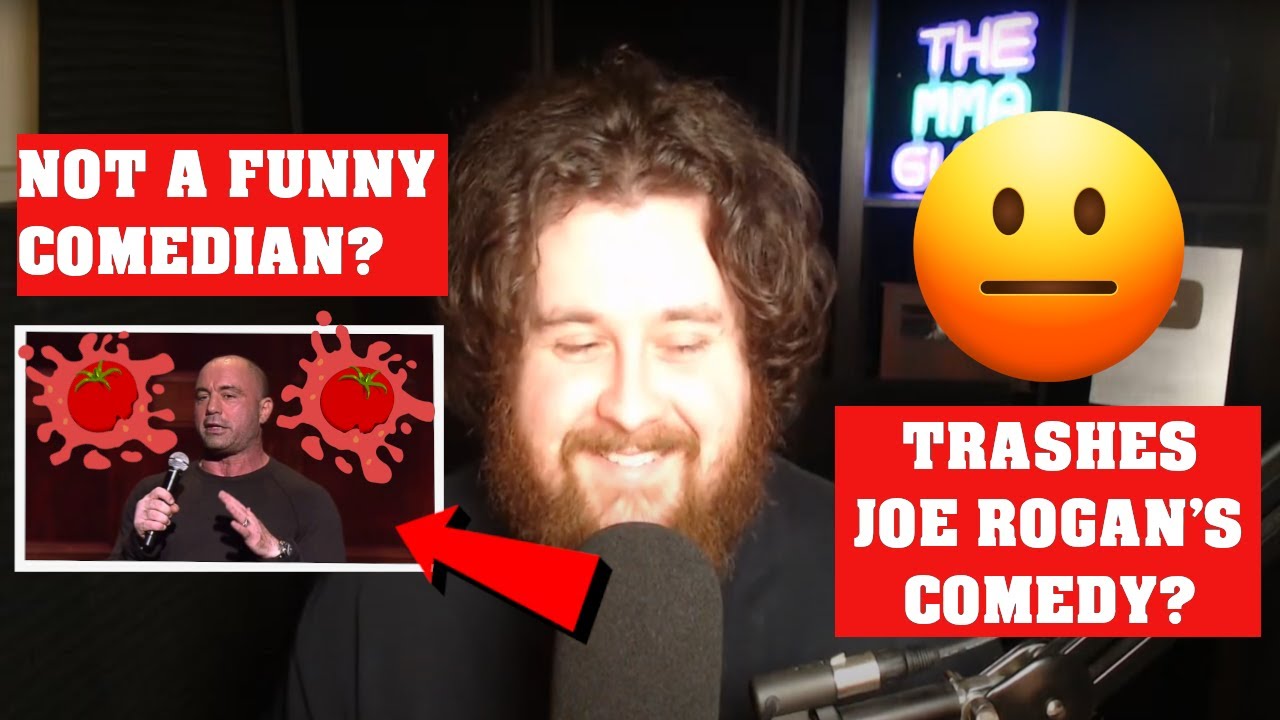 The MMA Guru *TRASHES* Joe Rogan's AWFUL Standup Comedy! (UNFUNNY)
