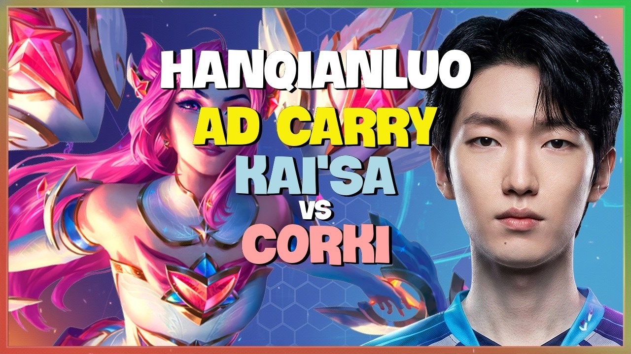Thách Đấu Kai'Sa : HanQianLuo HỦY DIỆT Corki Bằng Kiting THẦN THÁNH - Vietsub