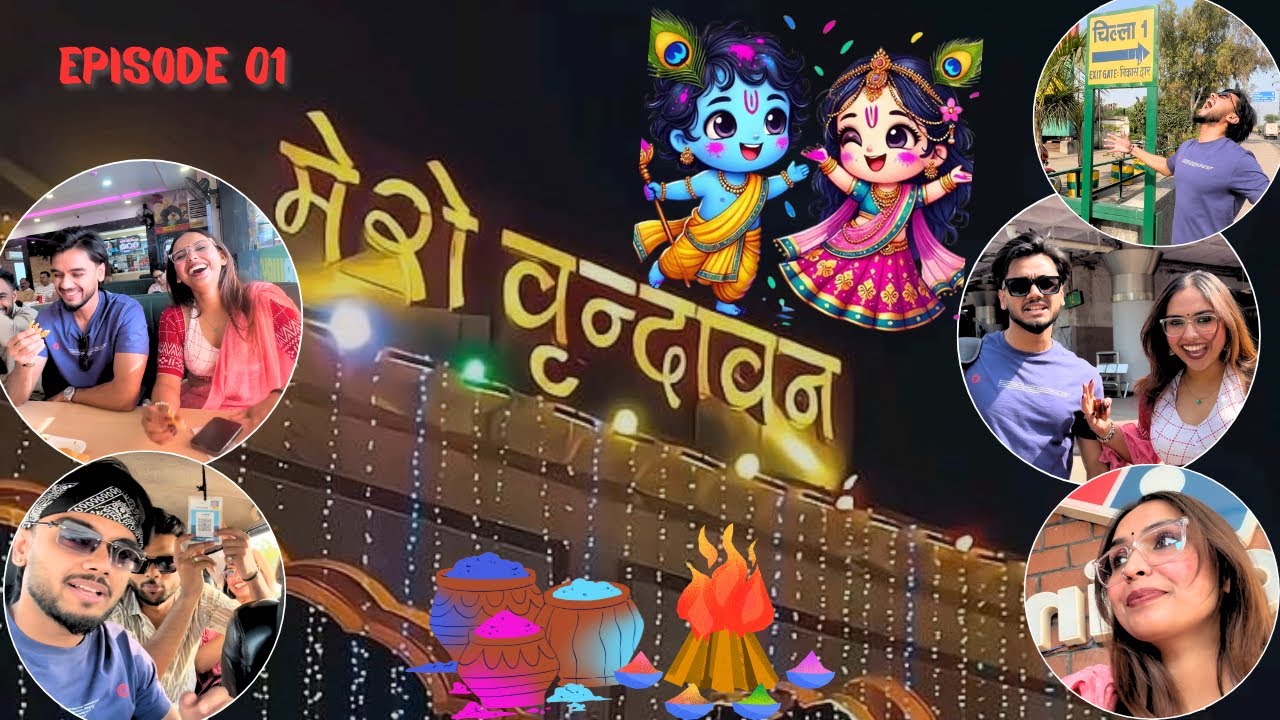 Road Trip Delhi to Vrindavan 🤩 | Holi Celebration with Banke Bihari ♥️🦚 | Episode-01 