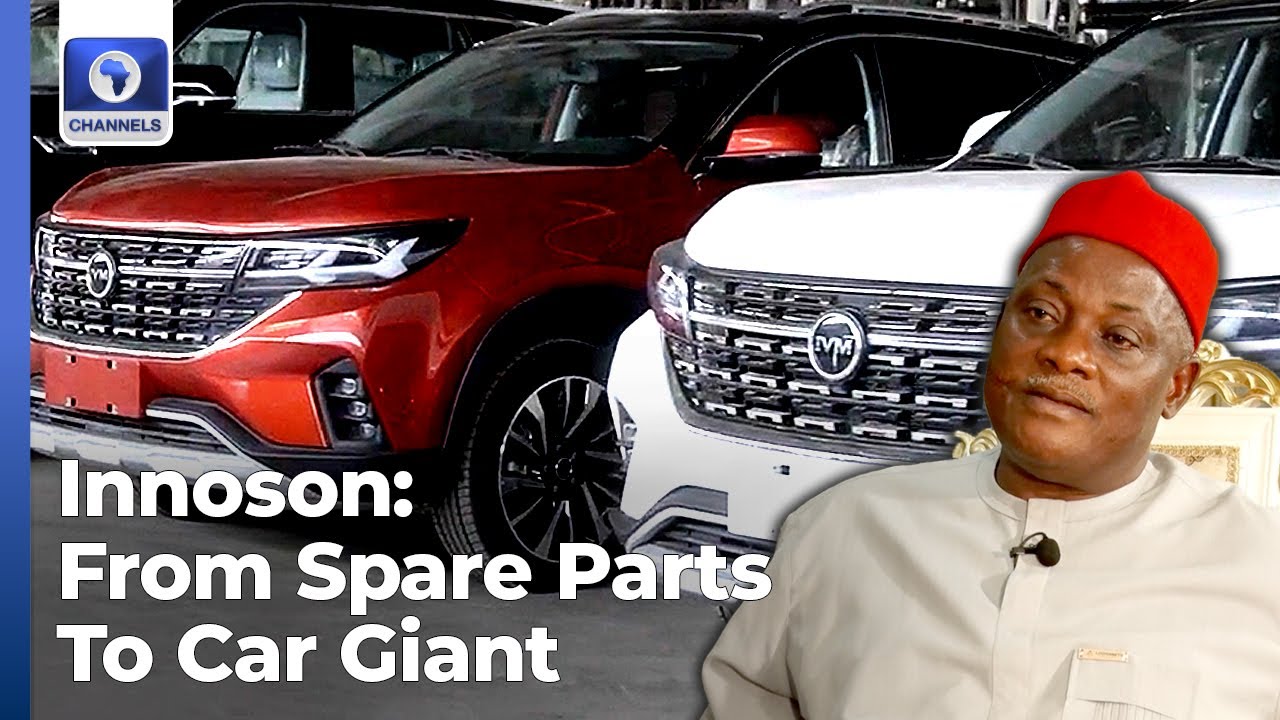 From Spare Parts To Car Giant: Innoson Motors' Inspiring Journey
