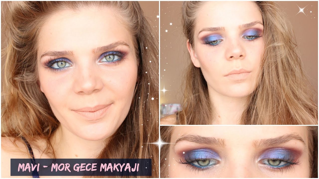 Mavi - Mor Gece Makyajı | Güzellikvebirece