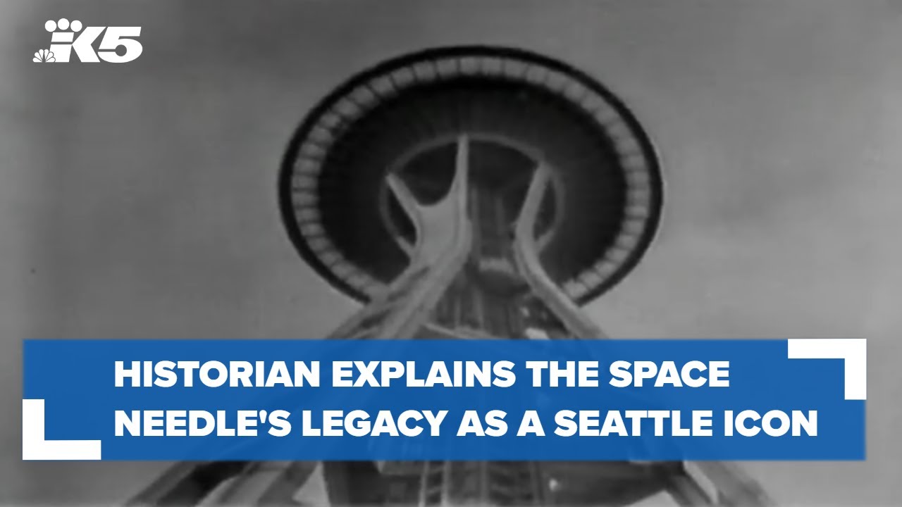 Space Needle historian explains how the landmark put Seattle on the map
