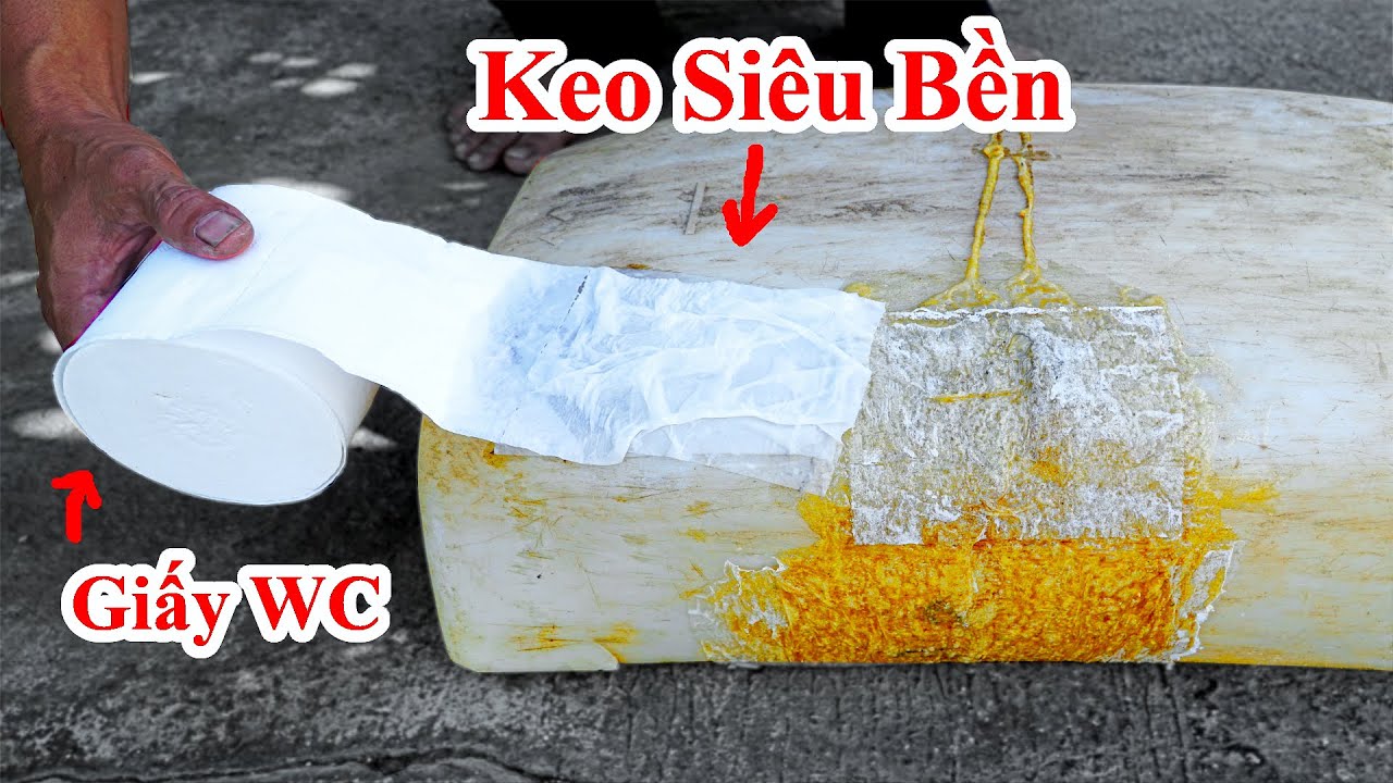 Cách Biến Giấy Vệ Sinh THÀNH Keo Dán Nhựa Siêu Bền / Hướng Dẫn Vá Hàn Rỗ Ca Nhựa Bể Nứt Bằng Giấy WC