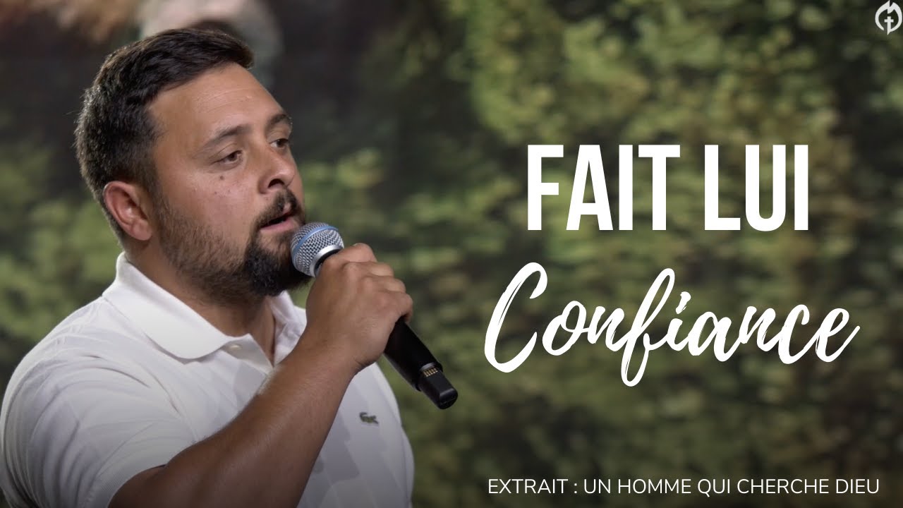 Cantique : Fait lui confiance