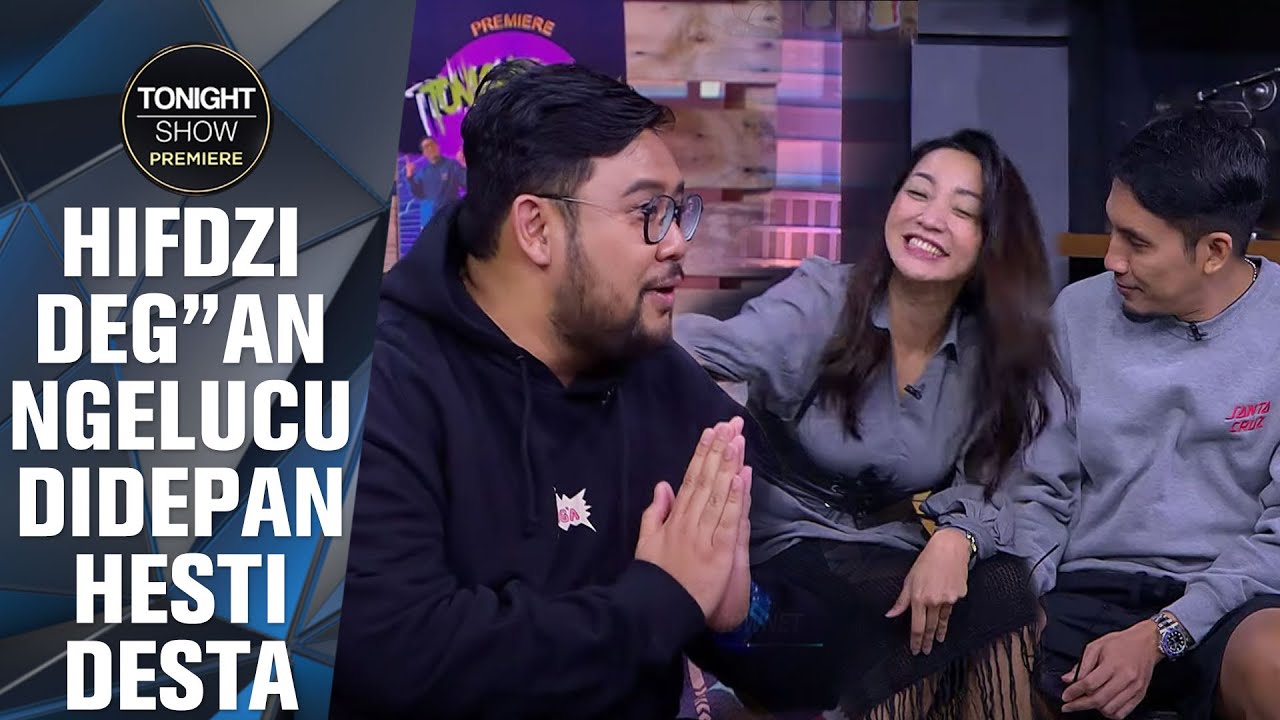 BINGUNG CAPE KETAWA ATAU CAPEK EMOSI ADA HIFDZI - Tonight Show Premiere