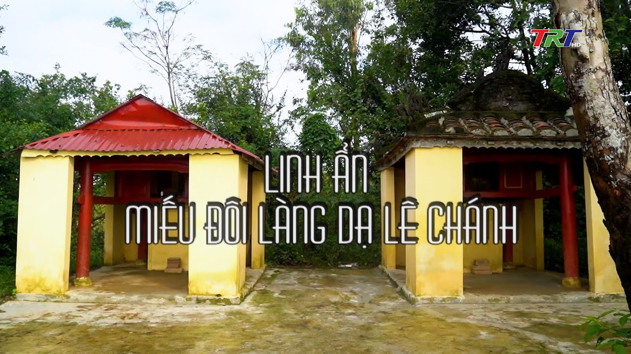 LINH ẨN - Miếu đôi làng Dạ Lê chánh