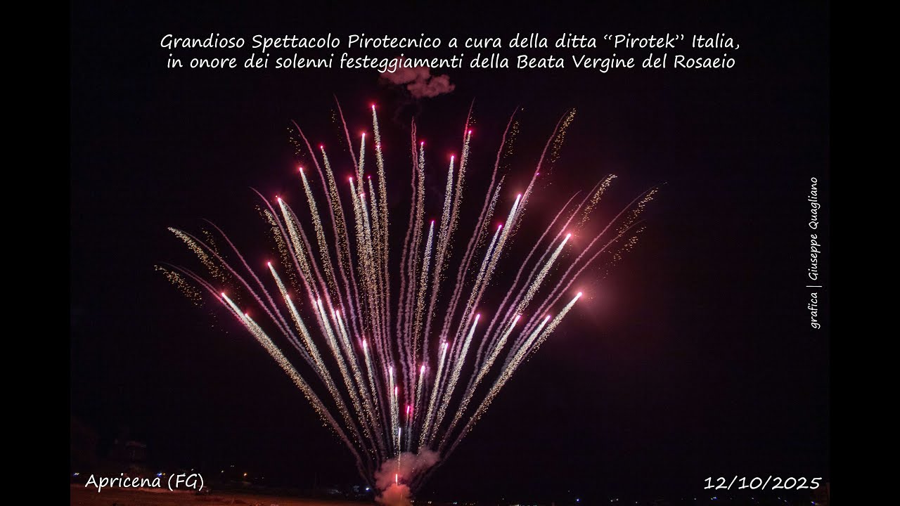 Grandioso Spettacolo Pirotecnico in onore dei solenni festeggiamenti della Beata Vergine del Rosario