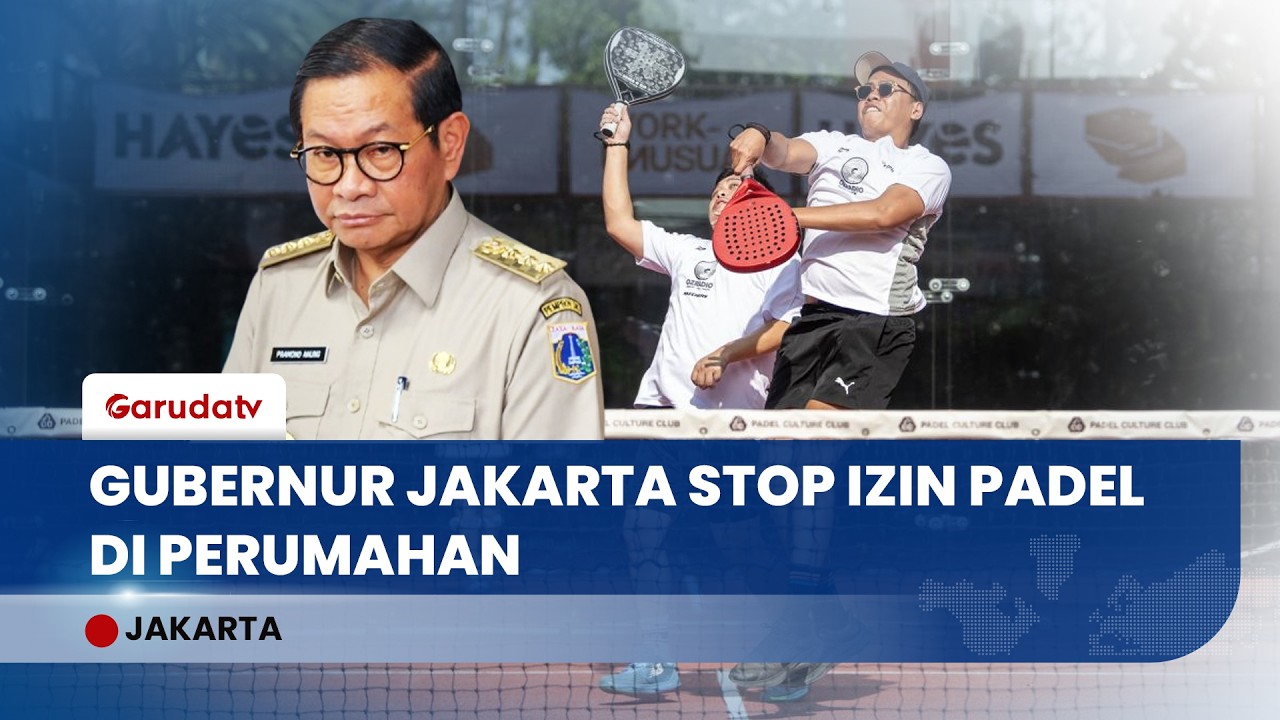 Gubernur Pramono Resmi Hentikan Izin Baru Lapangan Padel di Kawasan Perumahan