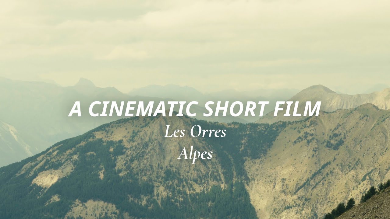 Alpes | Les Orres | A SHORT CINEMATIC Travel 4K Film W/@RobinDoignon