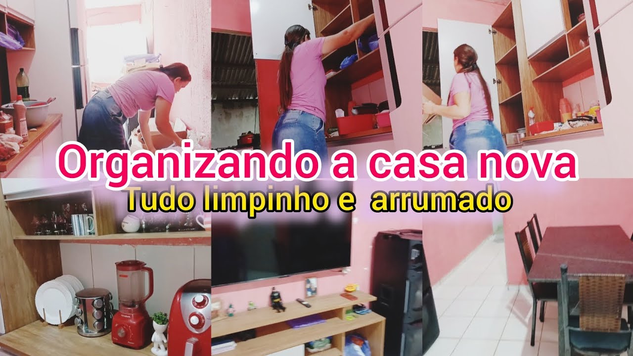 ORGANIZAÇÃO DA CASA NOVA 🥰🙌