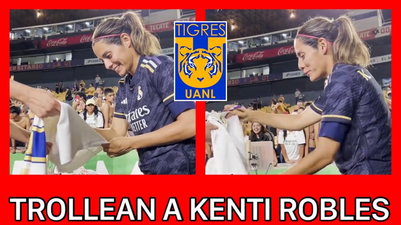 🔥Afici&oacute;n de Tigres Femenil SE PAS&Oacute; DE LANZA con Kenti Robles del Real Madrid Femenil #tigresfemenil
