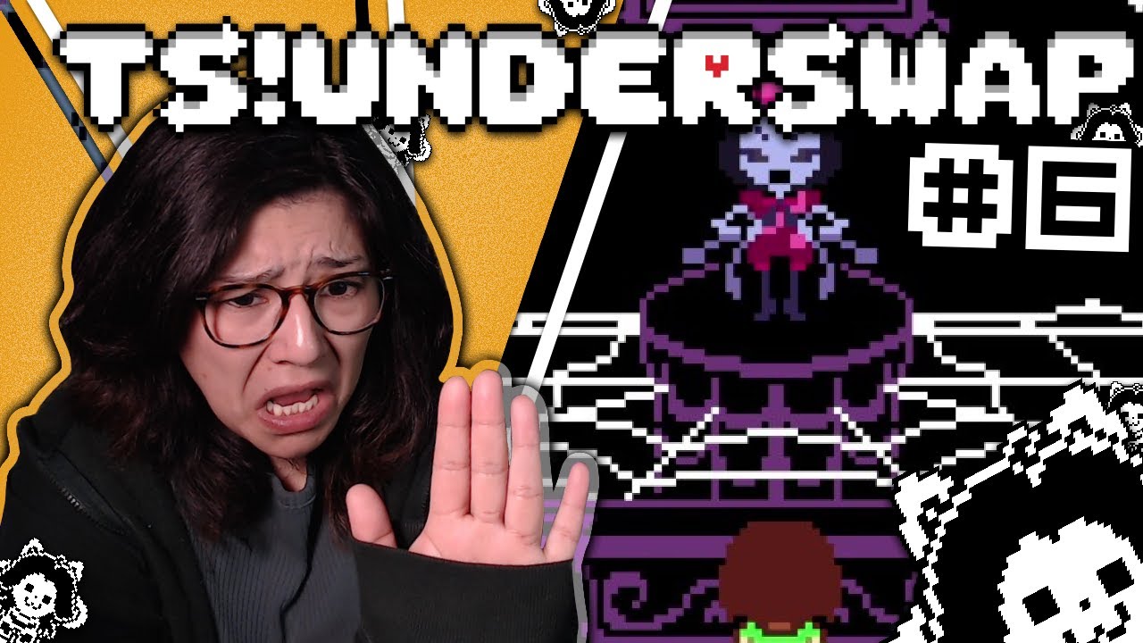 #6 | MUFFET WAIT. THE SPIDERS. THEY'LL EXPLAIN. | 1st playthrough