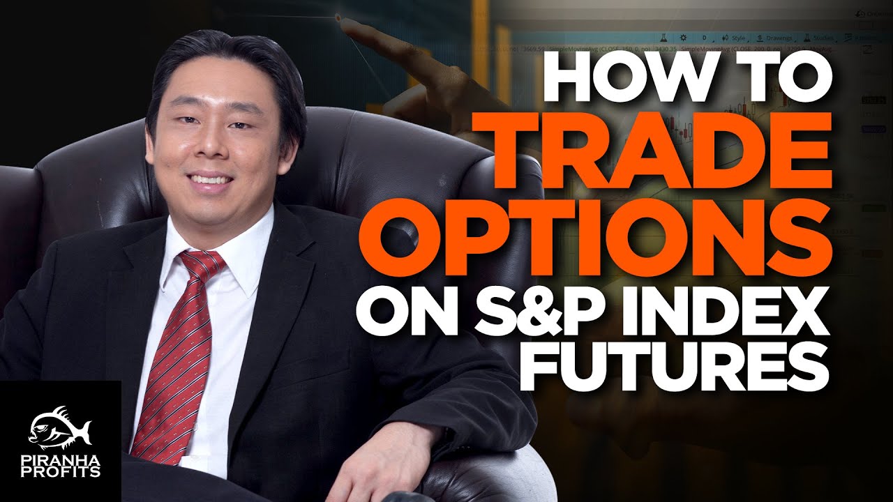 Как торговать опционами на фьючерсы индекса S&P