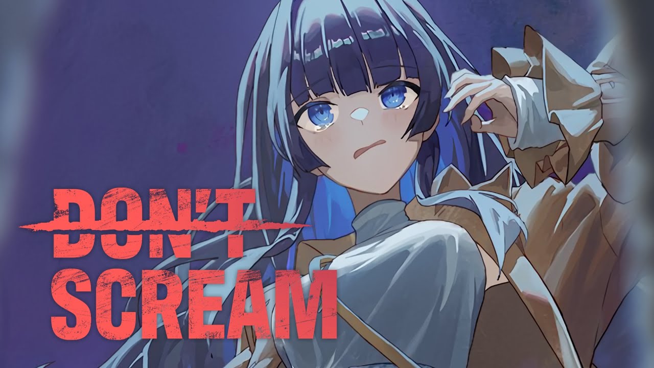 【Don't Scream】I Am Strong