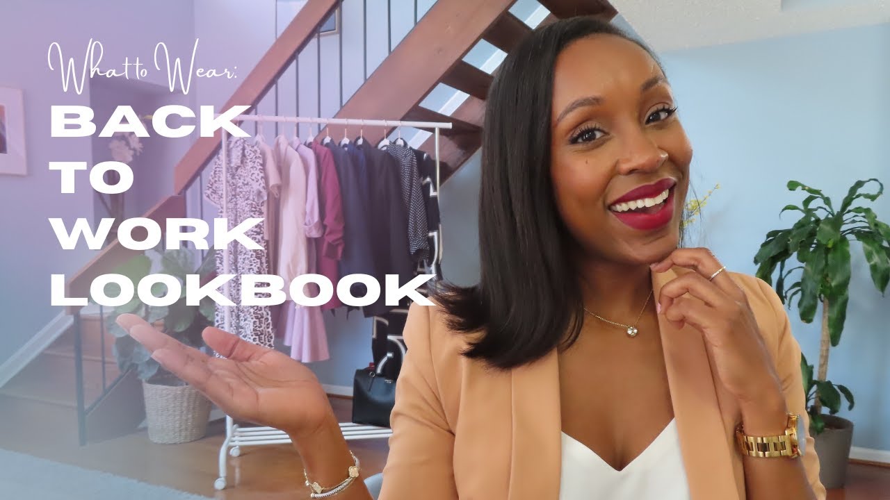 BACK TO WORK LOOKBOOK! | Outfit Ideas for Corporate Women