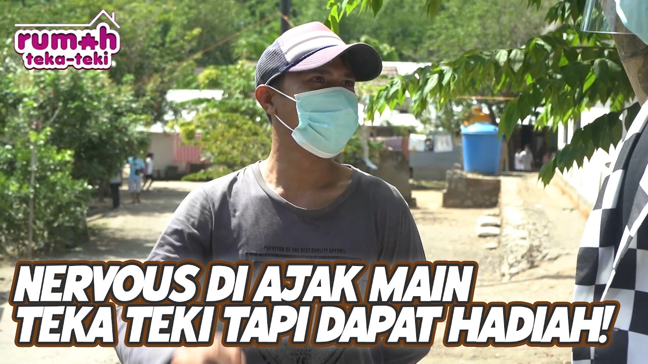 NERVOUS DI AJAK MAIN TEKA TEKI, AKHIRNYA BERHASIL DAPAT HADIAH | RUMAH TEKA TEKI | EPS.78 (1/3)