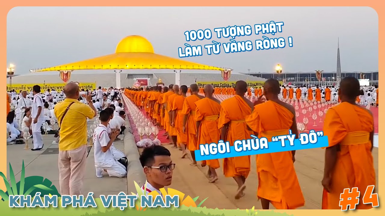 Chùa Wat Dhammakaya - ngôi chùa 