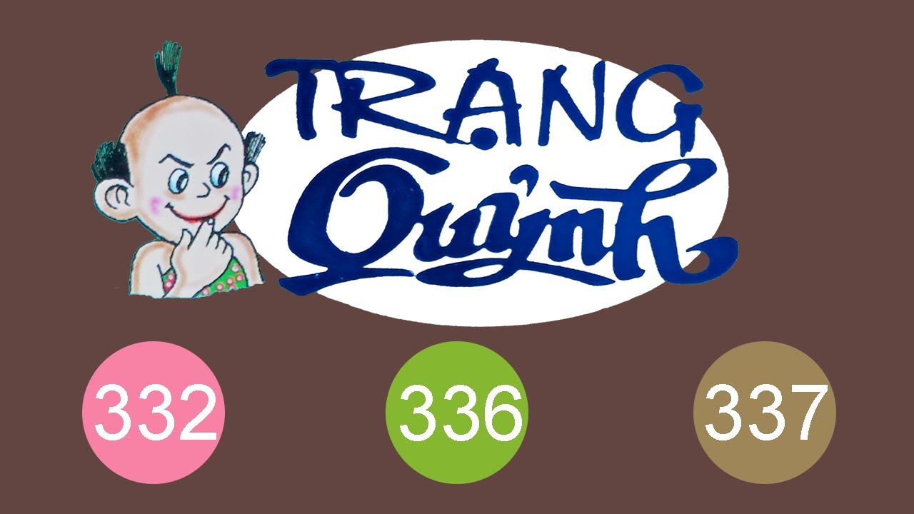 Trạng Quỷnh FULL MÀU | Tập 332, 336, 337 | Truyện Tranh