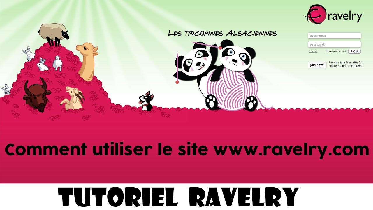 TUTORIEL : Vidéo complète sur le site RAVELRY en français avec sommaire