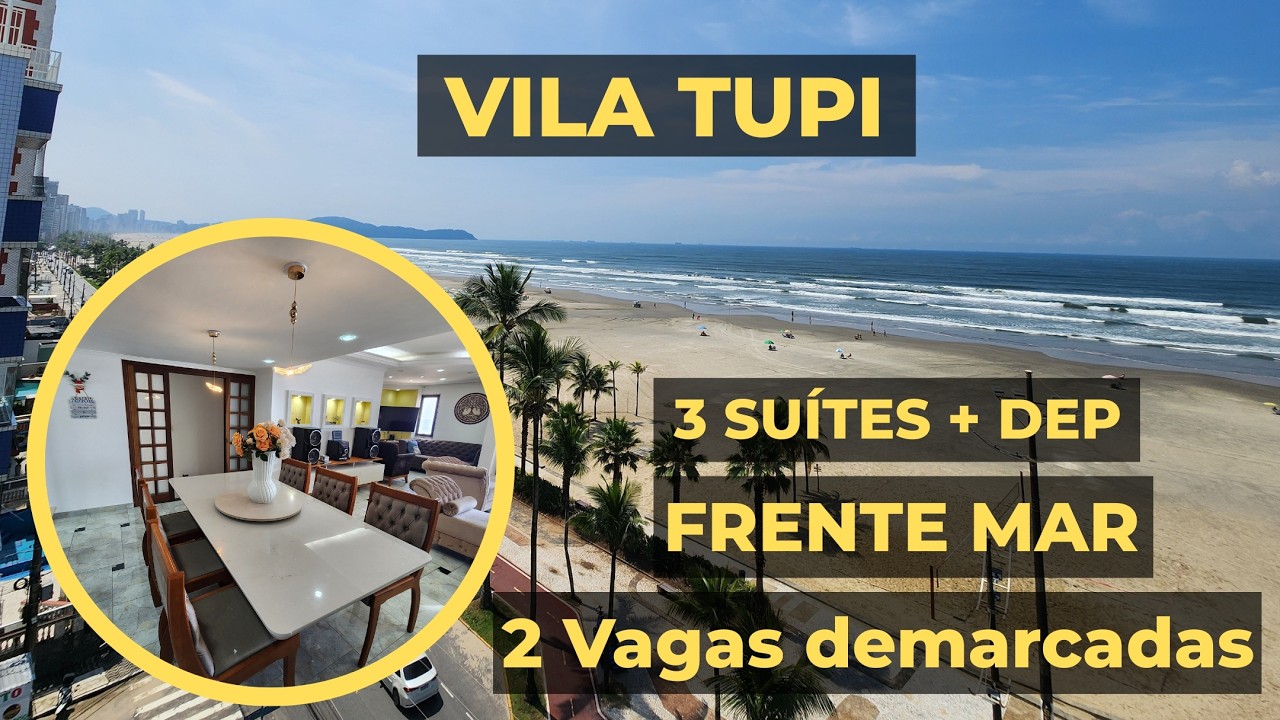 #9 APARTAMENTO FRENTE MAR 170M² - 3 SUÍTES + DEPENDENCIA - VILA TUPI - PRAIA GRANDE/SP