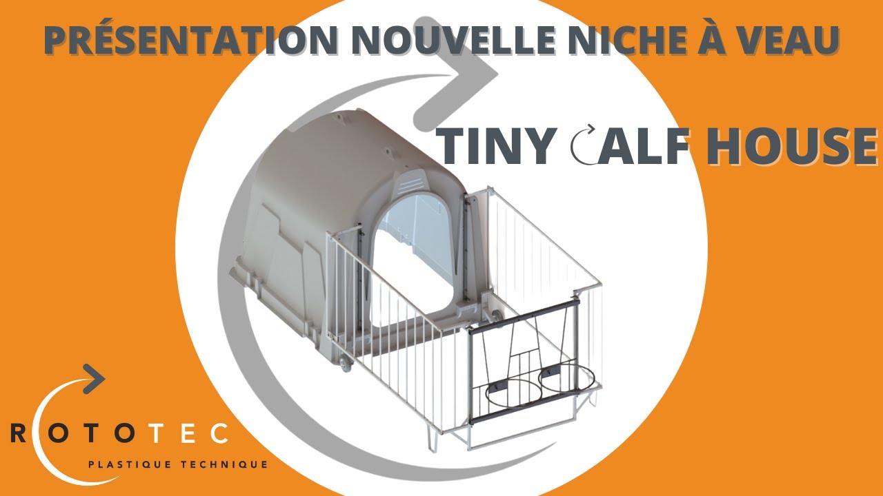 PRÉSENTATION DE LA NOUVELLE NICHE À VEAU TINY CALF HOUSE